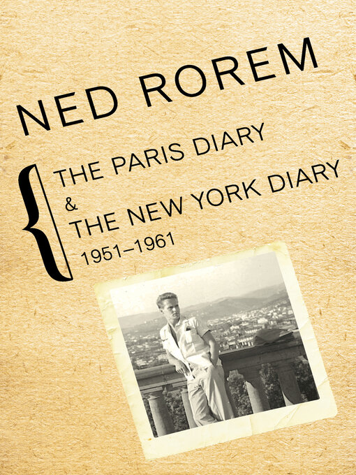 Title details for Paris Diary & The New York Diary by Ned Rorem - Available